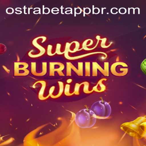 Discover the Thrill of SuperBurningWins and How to Access ostrabet PH Login