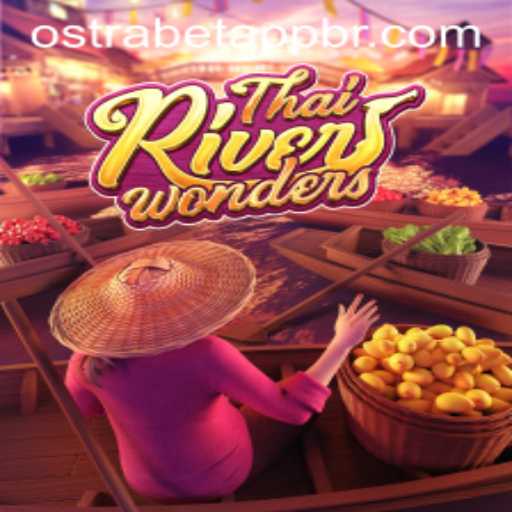 Exploring the Allure of ThaiRiverWonders and Navigating ostrabet PH Login